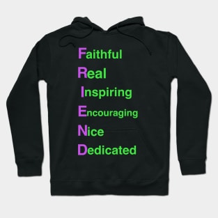 FRIEND: Thoughtful Gifts for Friends Hoodie